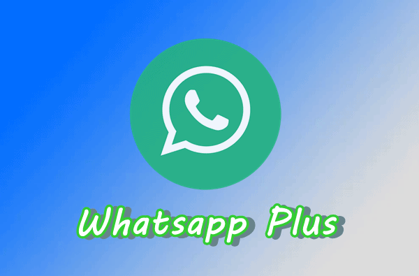 Alasan Adanya WhatsApp Plus Apk