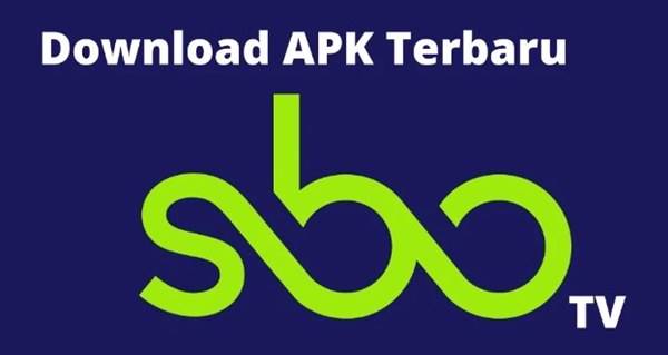 Link Download SBO TV Apk Versi Terbaru 2023