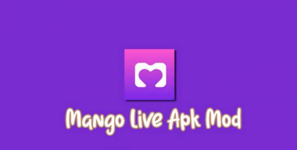 Sekilas Informasi Tentang Mango Live Mod Apk